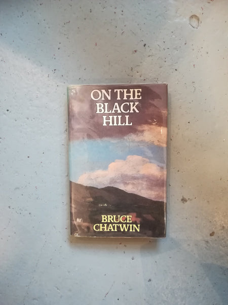 Bruce Chatwin signed first edition book 'On The Black Hill'